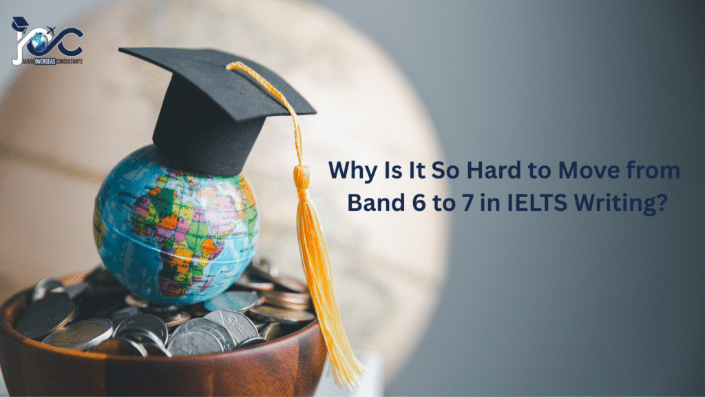 Band 6 to 7 in IELTS Writing